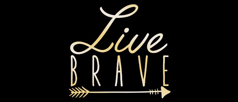 livebraveblogimage